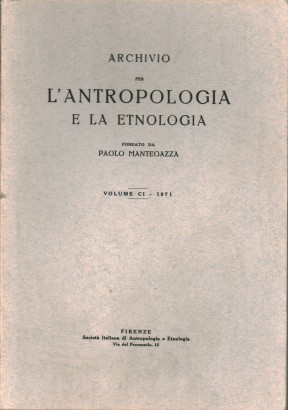 Archivio per l'antropologia e la etnologia (Volume CI)