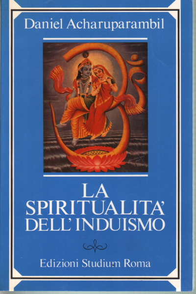 Die Spiritualität des Hinduismus