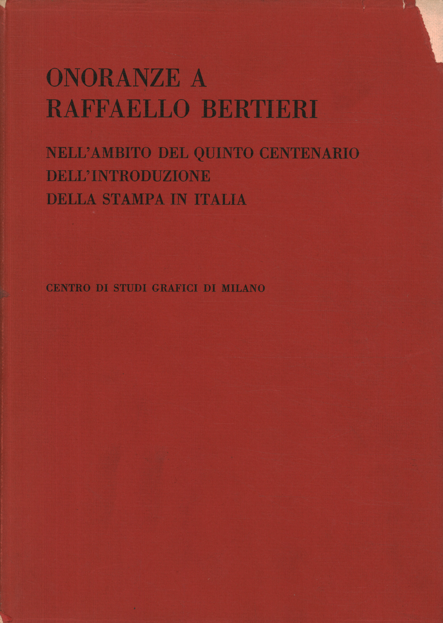 Honores a Raffaello Bertieri en el apostro