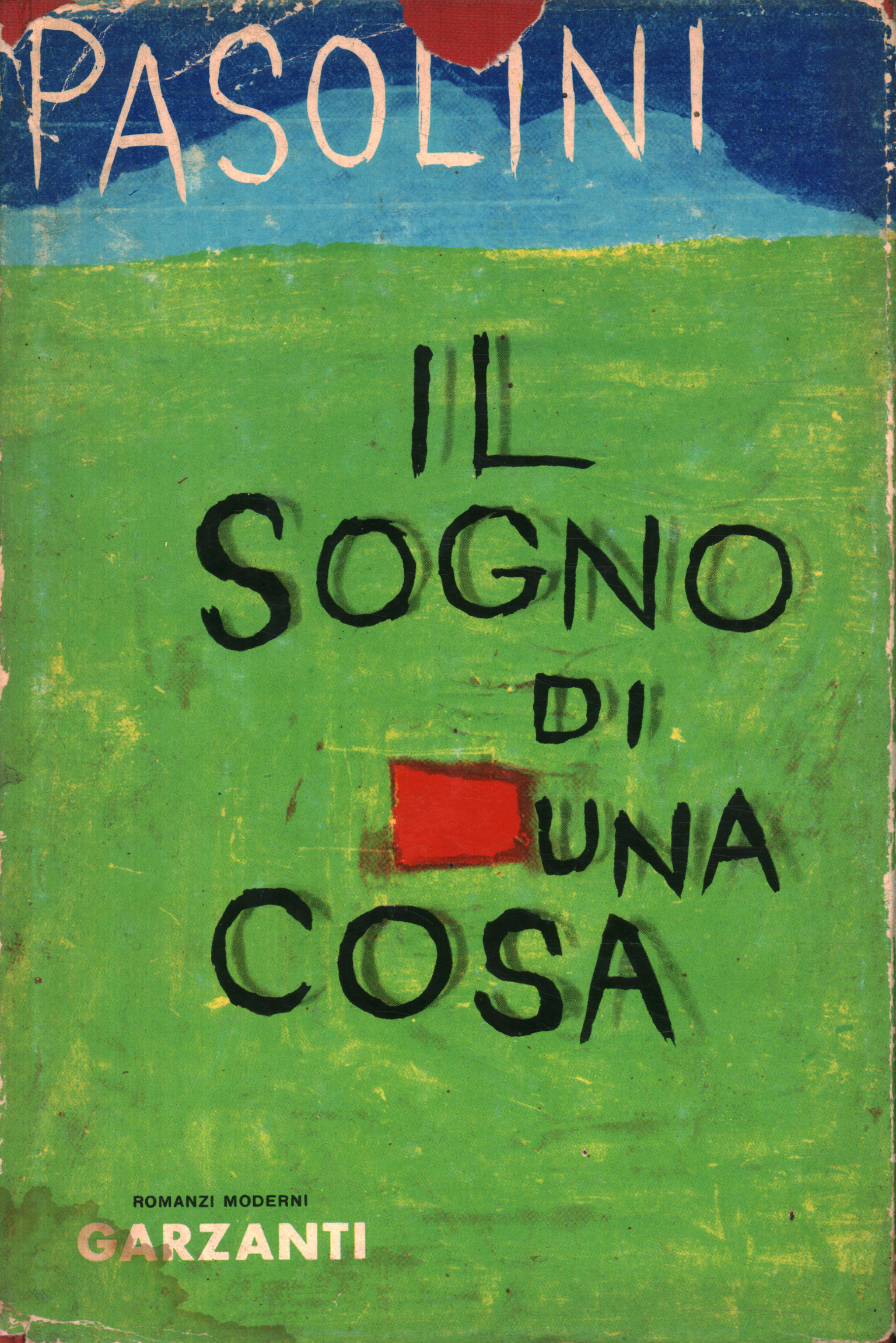 Il sogno di una cosa