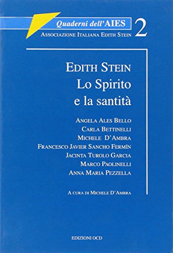 Edith Stein lo spirito e la santit