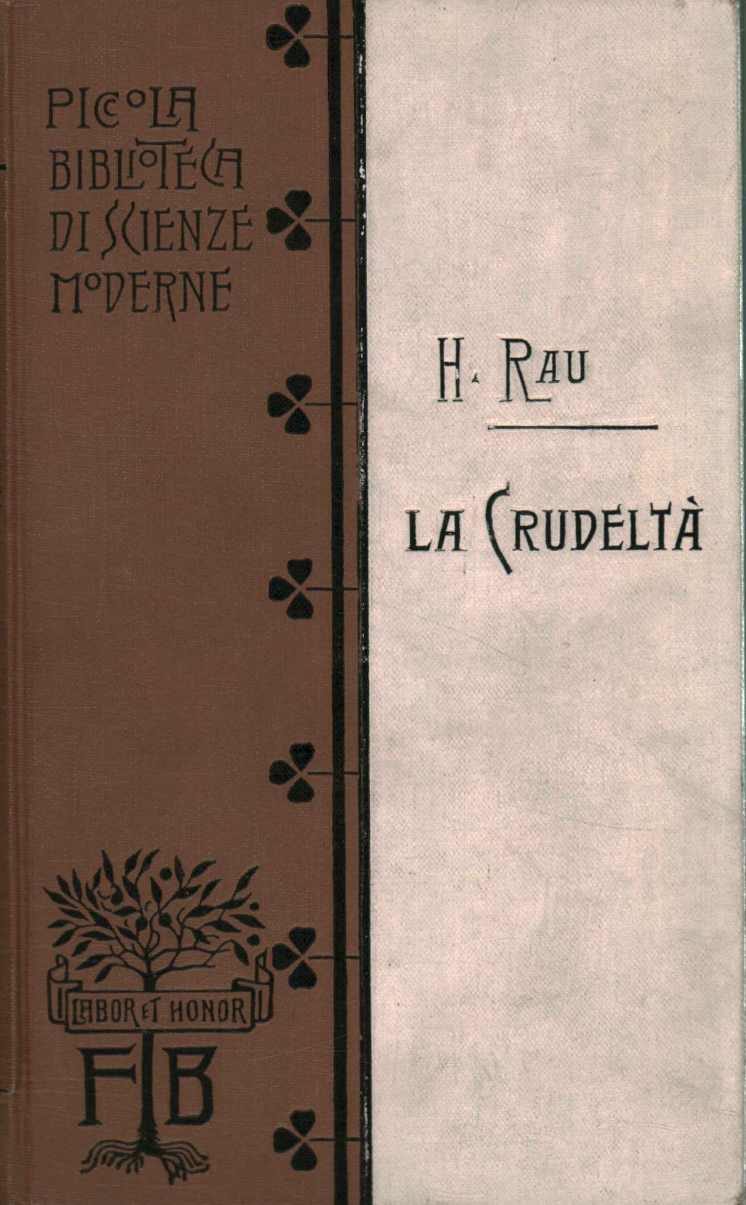 La crudeltà