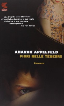 Aharon appelfeld fuori nelle tenebre