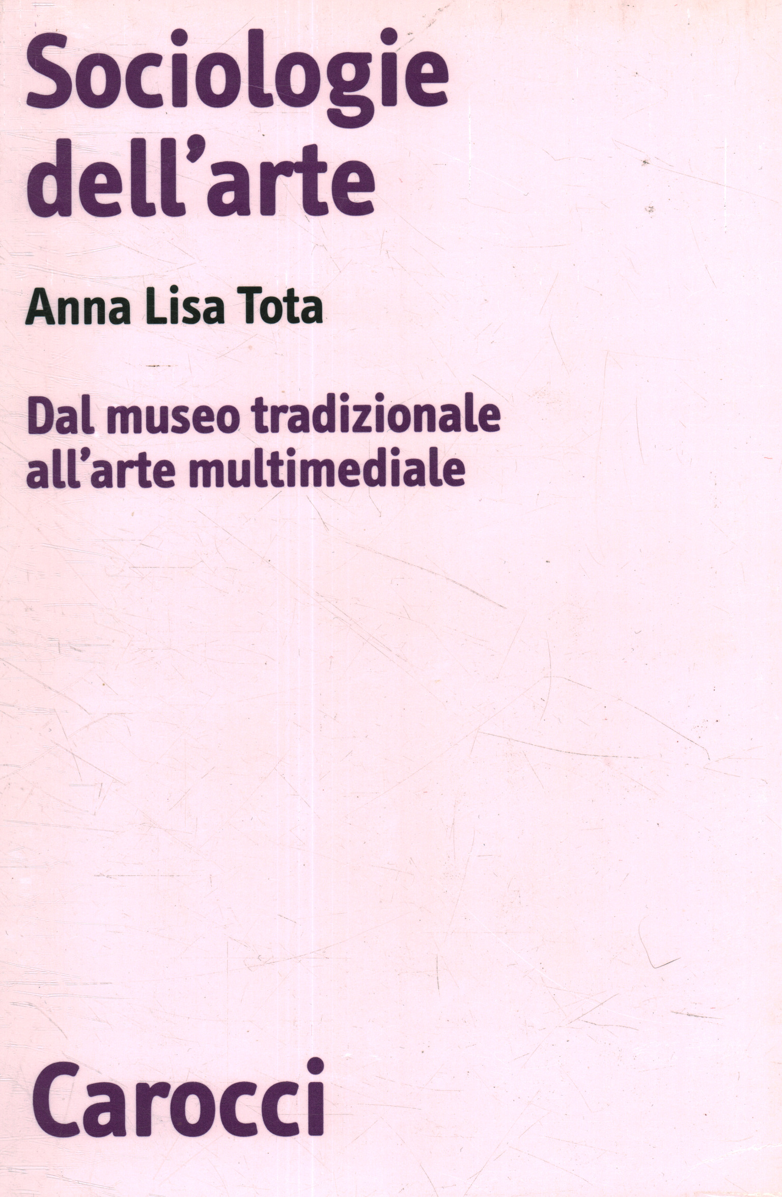 Sociologia dell'arte,Sociologie dell'arte