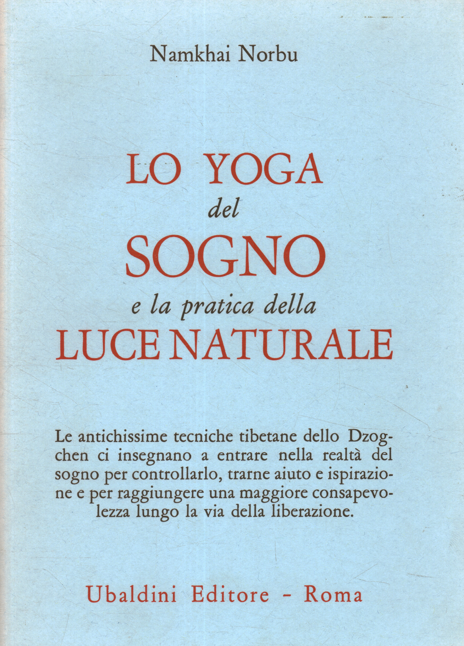 Dream yoga and the practice of