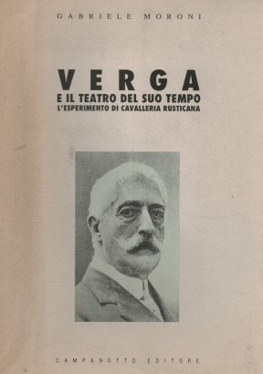 Verga e il teatro del suo tempo