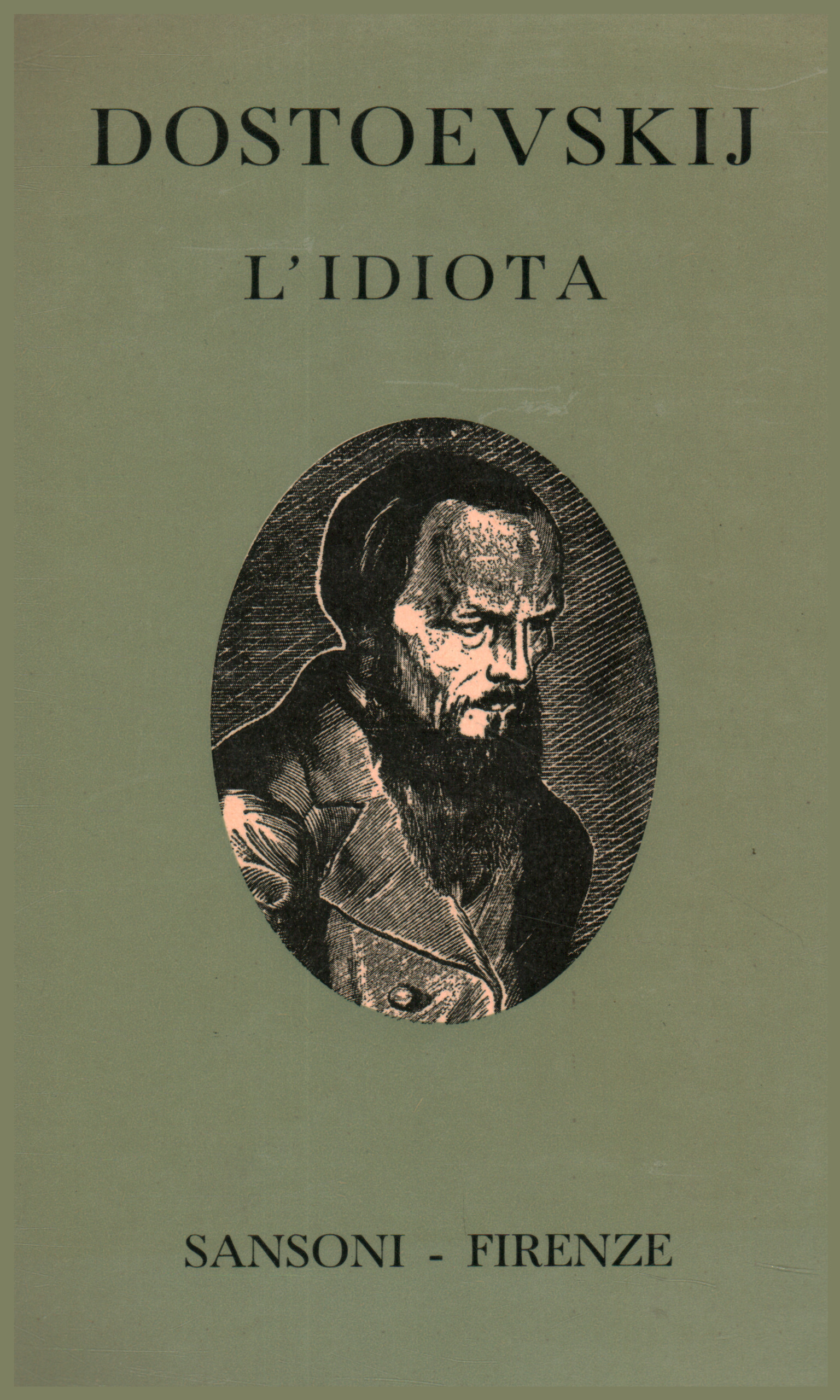 Dostoevskij: romanzi e taccuini. L0apostro