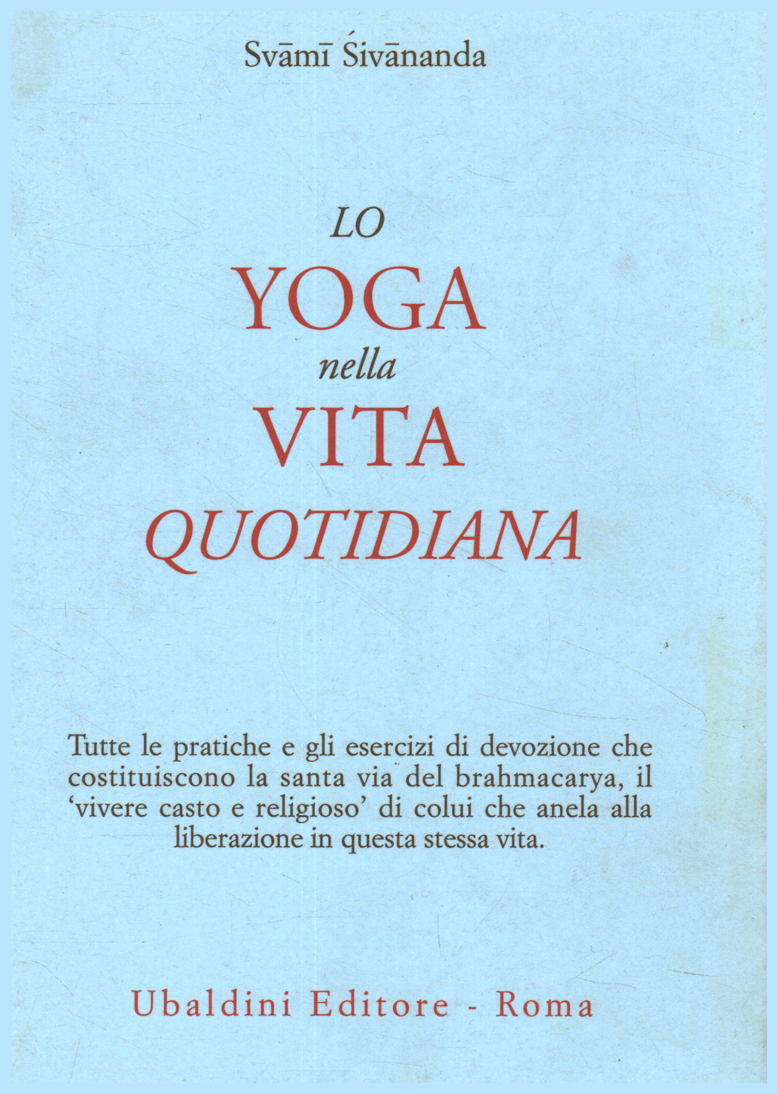 Lo yoga nella vita quotidiana