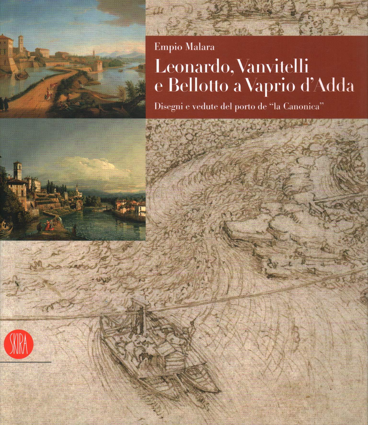 Leonardo Vanvitelli und Bellotto in Vaprio