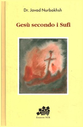 Gesù secondo i Sufi