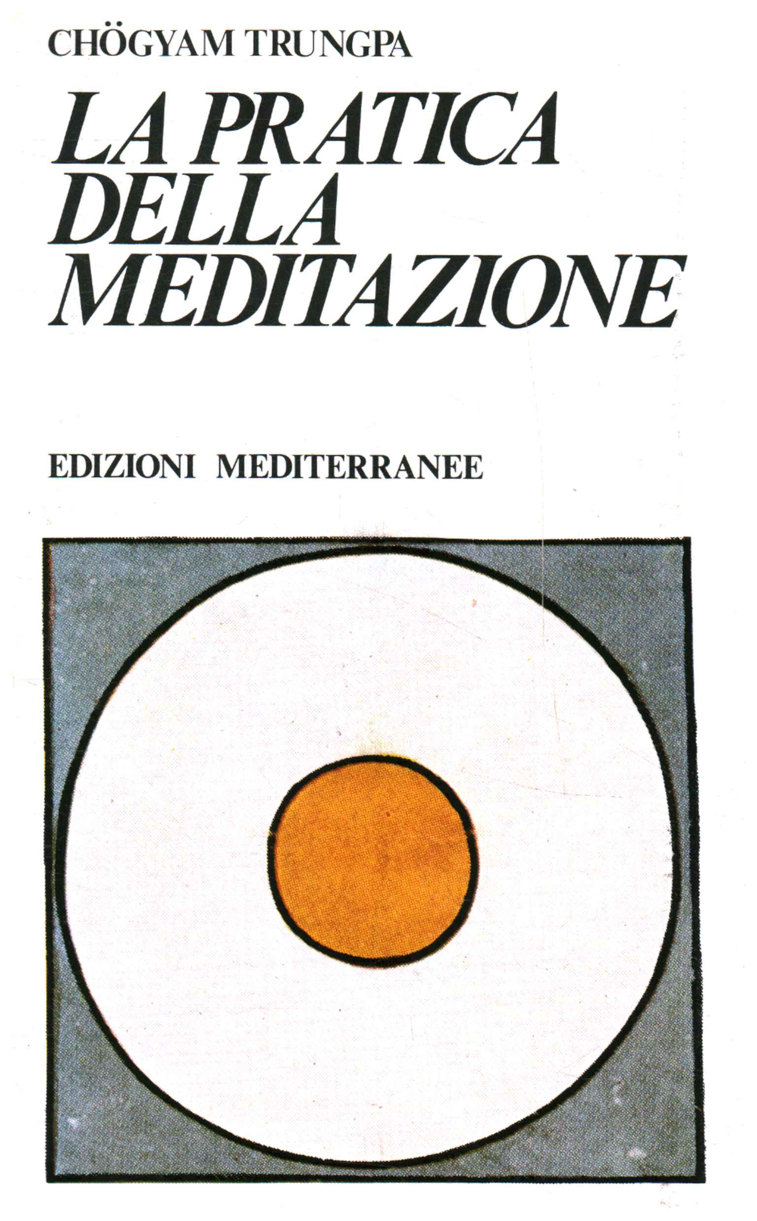 La pratica della meditazione