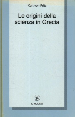 Le origini della scienza in Grecia