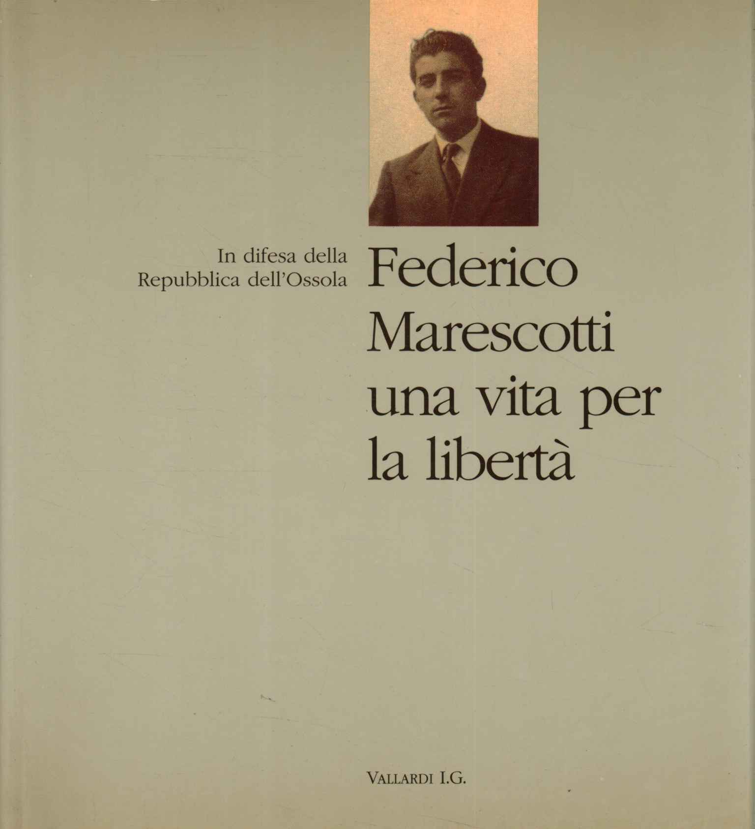 Federico Marescotti: una vita per la l