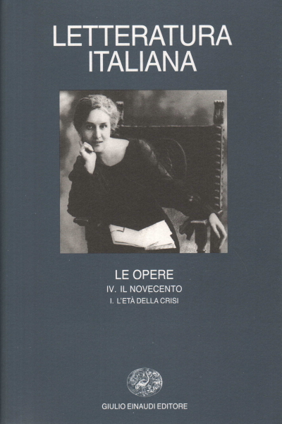 Littérature italienne. Les oeuvres (tome 4