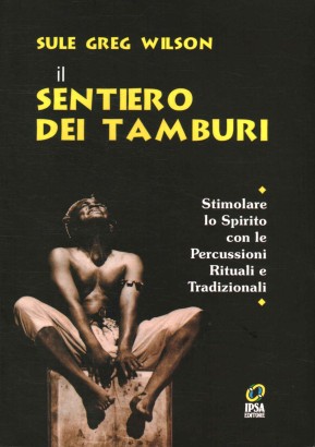 Il sentiero dei tamburi