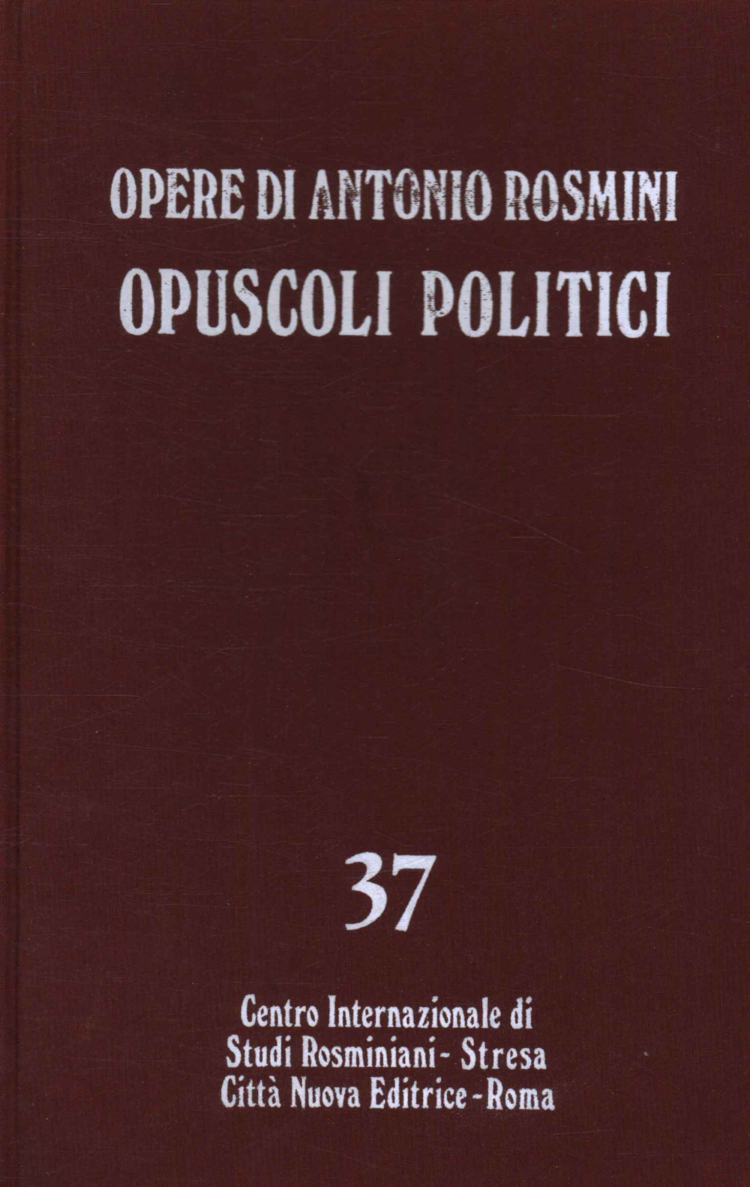 Œuvres d'Antonio Rosmini. Brochures politiques