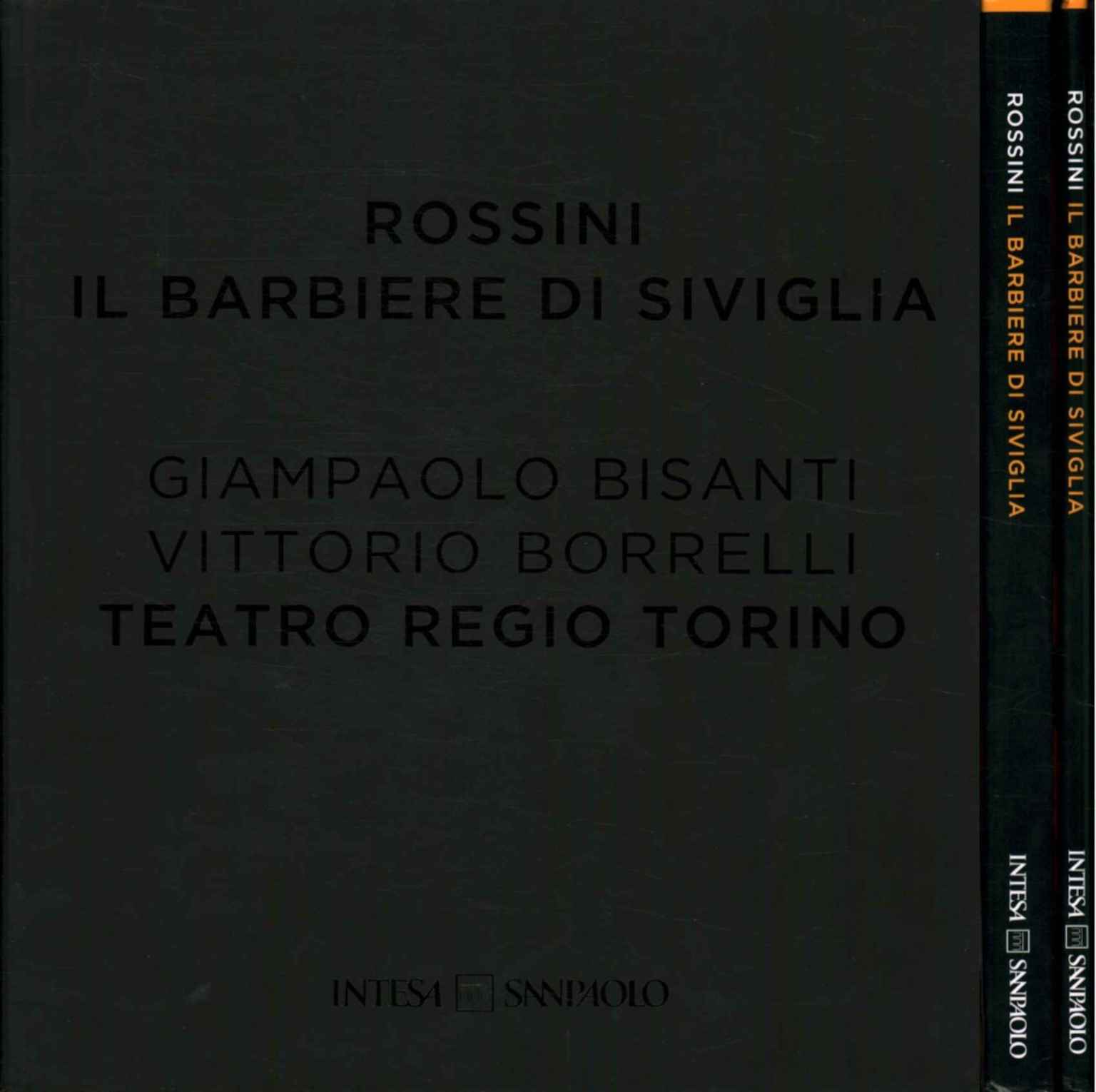 Le Barbier de Séville, Rossini : Le Barbier de Séville