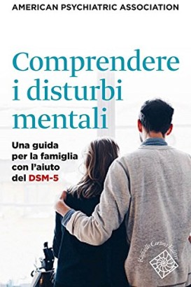 Comprendere i disturbi mentali