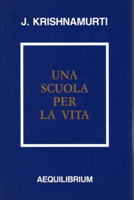 Una scuola per la vita