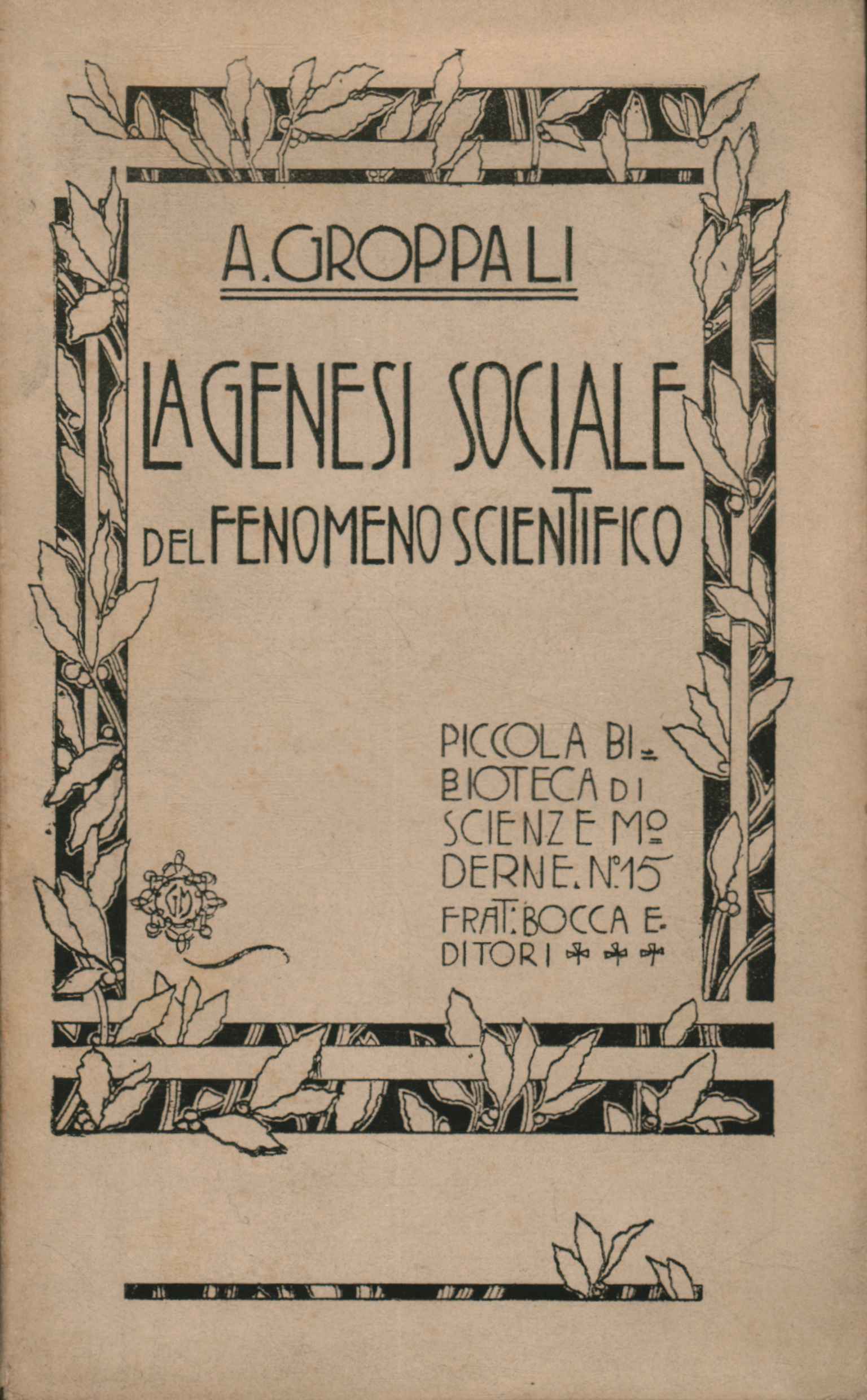 La genesi sociale del fenomeno scientifi