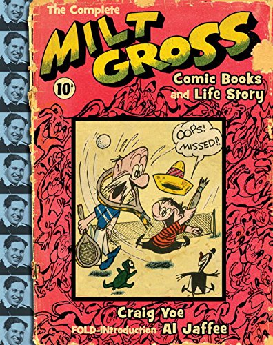 El Milt Gross completo. cómics un