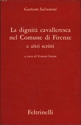 La dignità cavalleresca nel Comune di Firenze