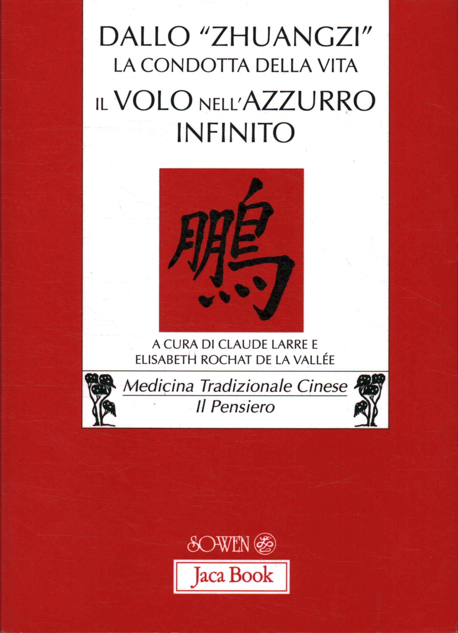 Dallo Zhuangzi: la condotta della vita.%,Dallo Zhuangzi: la condotta della vita.%,Dallo Zhuangzi: la condotta della vita.%