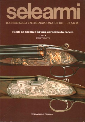 Selearmi. Repertorio internazionale delle armi