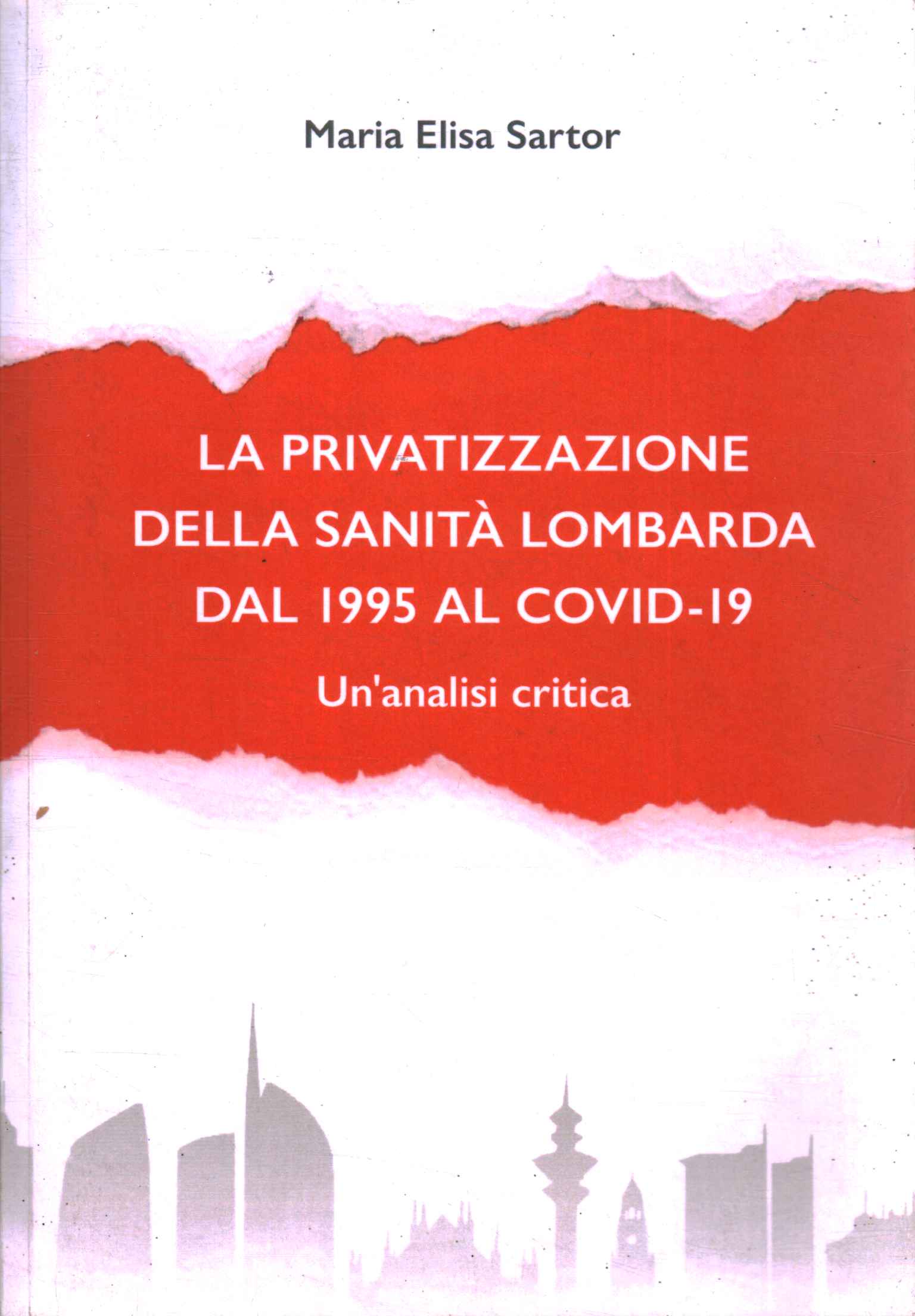 La privatizzazione della sanità lomba