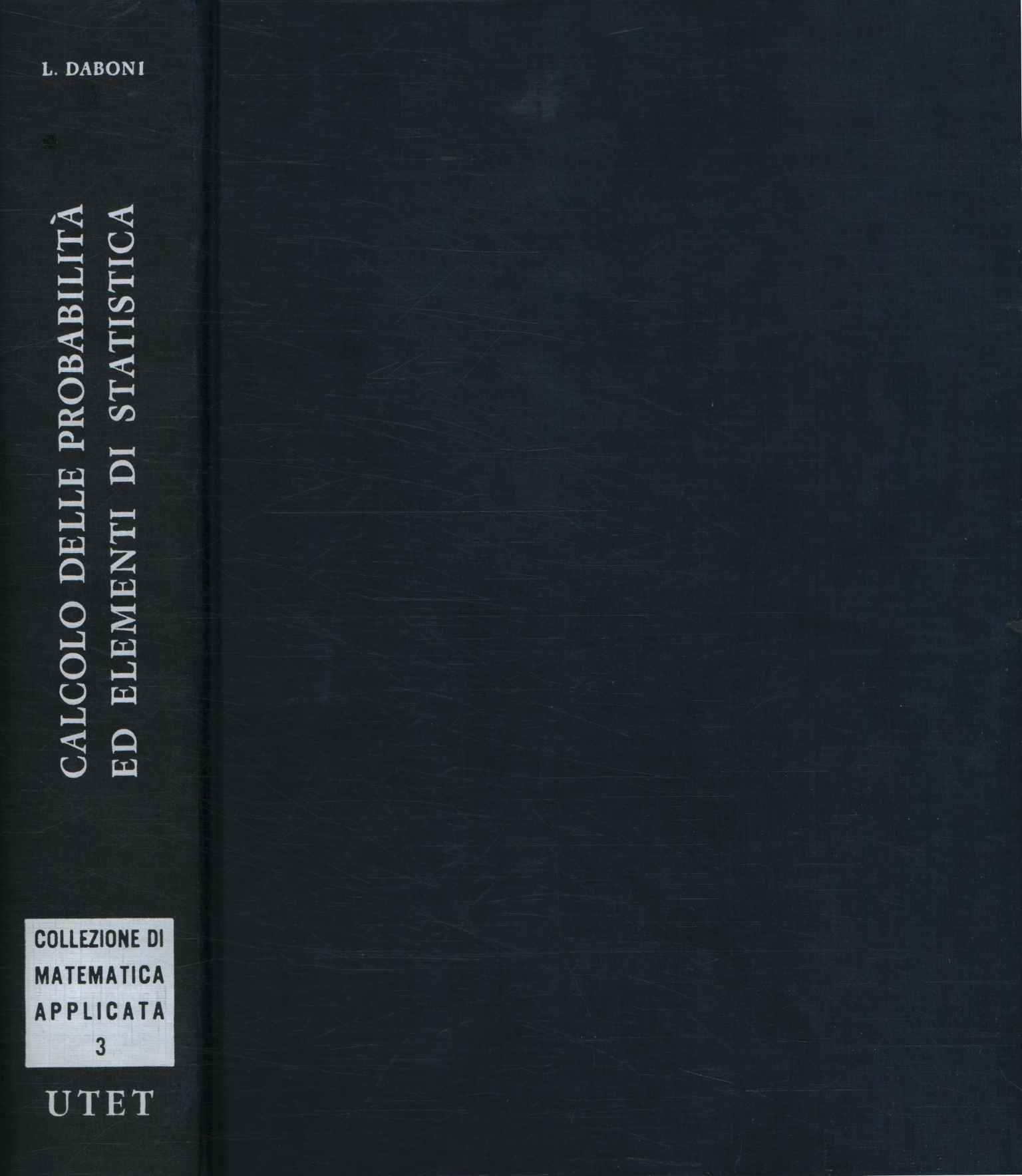 Calcolo delle probabilità ed elementi