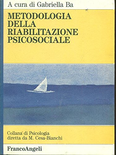 Metodología de la rehabilitación psicosocial.