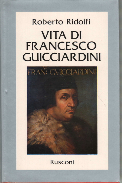 Vida de Francesco Guicciardini,Vida de Francesco Guicciardini (en cofan