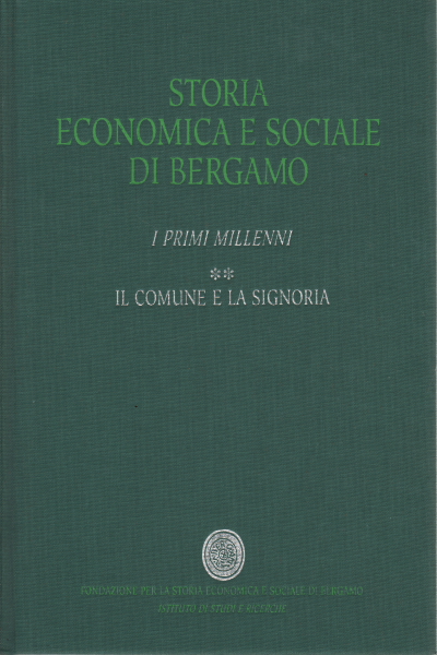 Economic and social history of Bergamo.%2