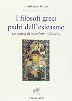 I filosofi greci padri dell'esicasmo