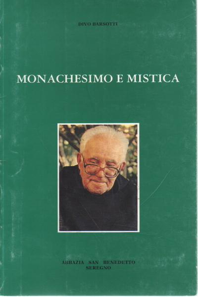 Monasticism and mysticism