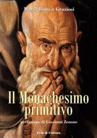 Primitive monasticism