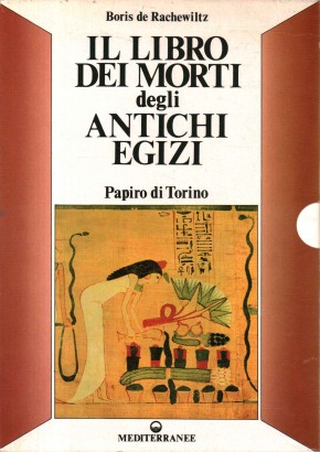 Il libro dei morti degli antichi egizi