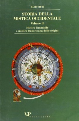 Storia della mistica occidentale (Volume 2)