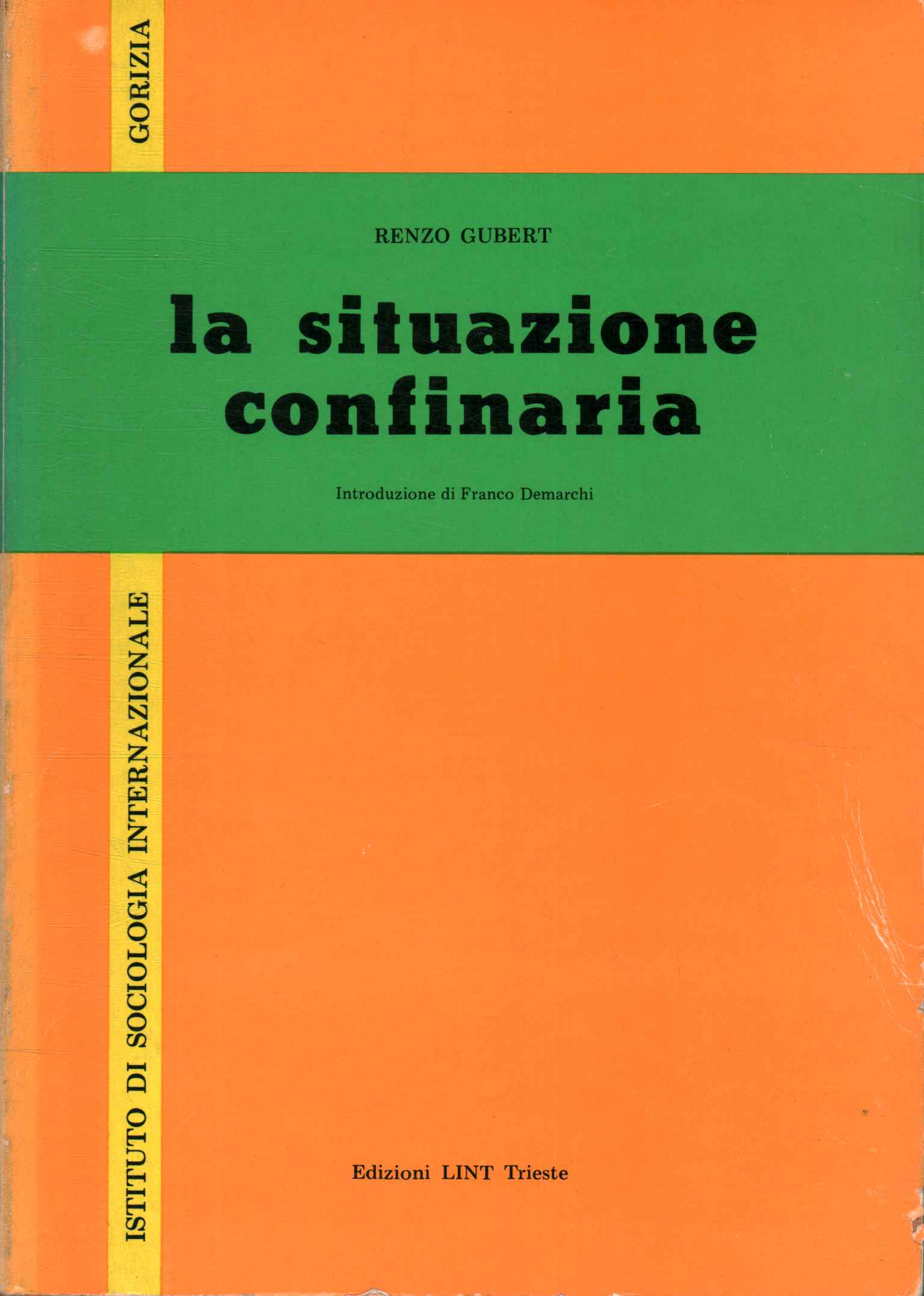 La situazione confinaria