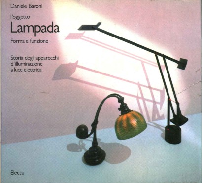 L'oggetto lampada. Forma e funzione
