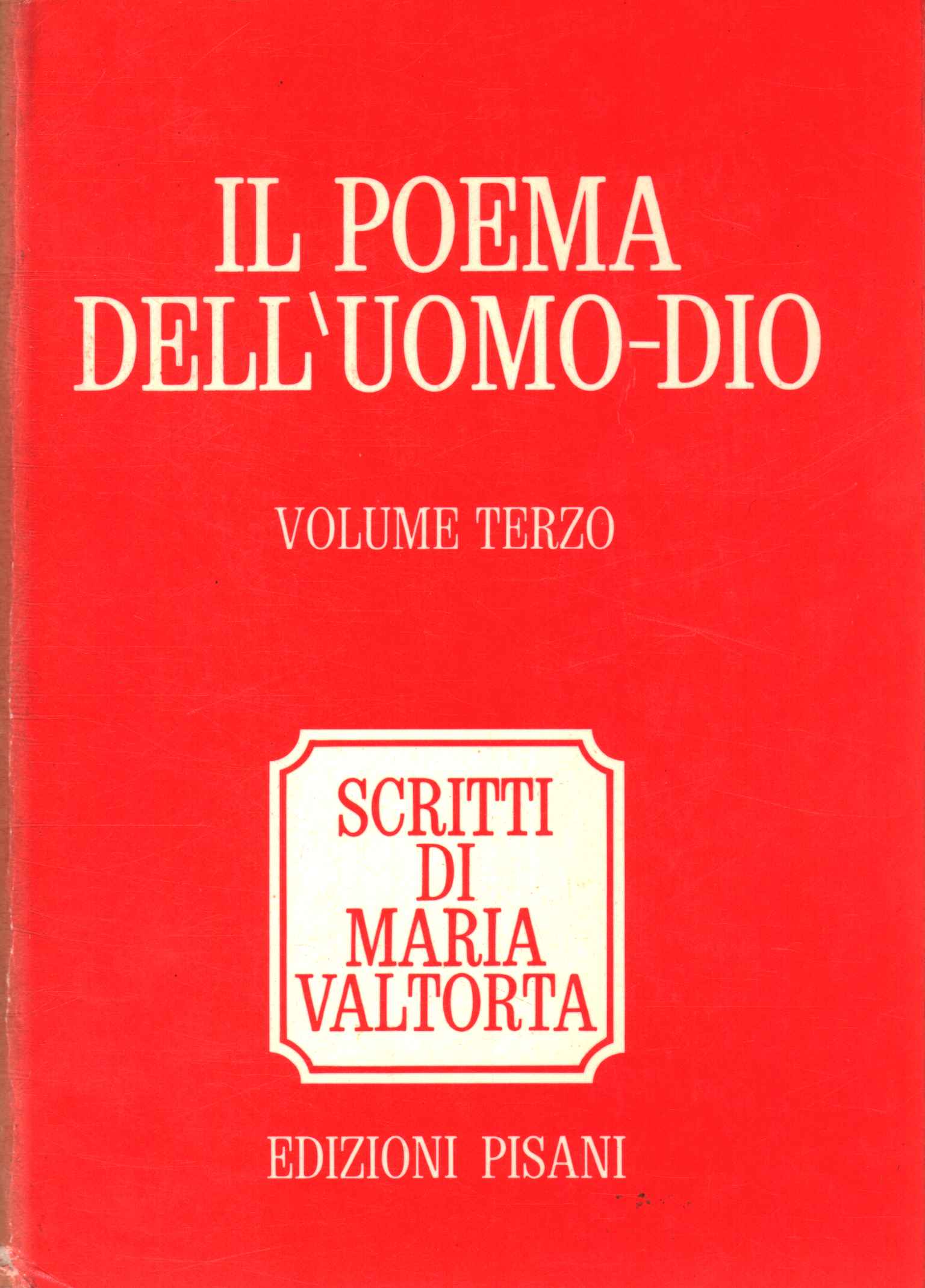 El poema del hombre-Dios III,El poema del hombre-Dios (Volumen