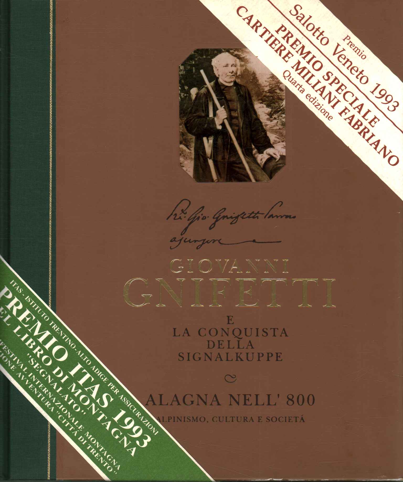Giovanni Gniffetti und die Eroberung der %