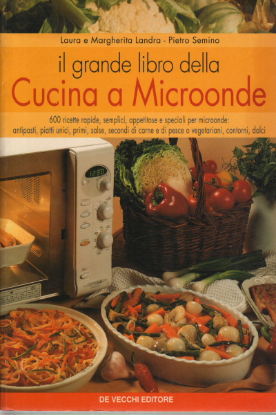 Il grande libro della Cucina a Microon