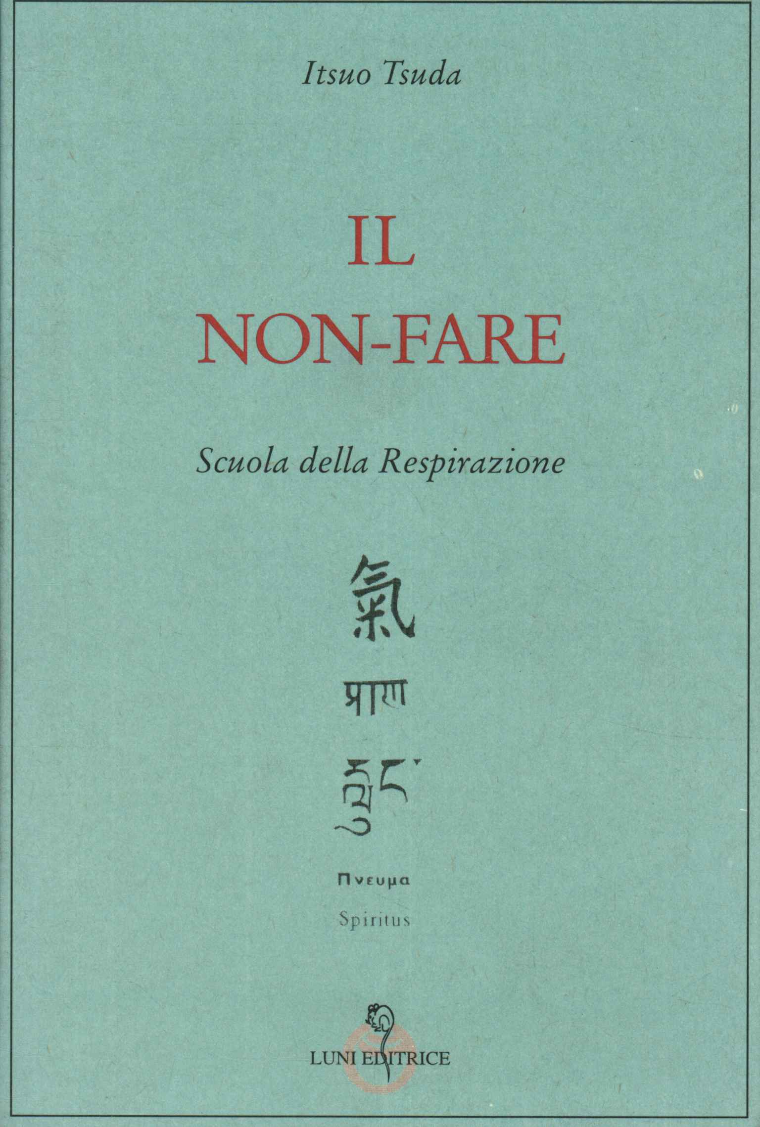 Il Non-Fare