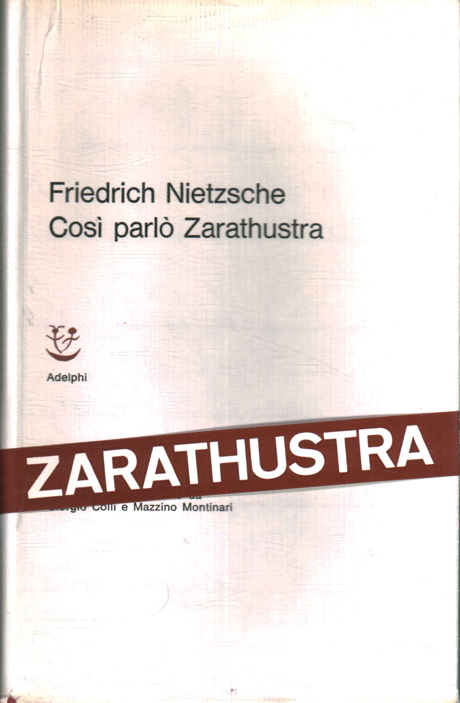 Thus Spoke Zarathustra