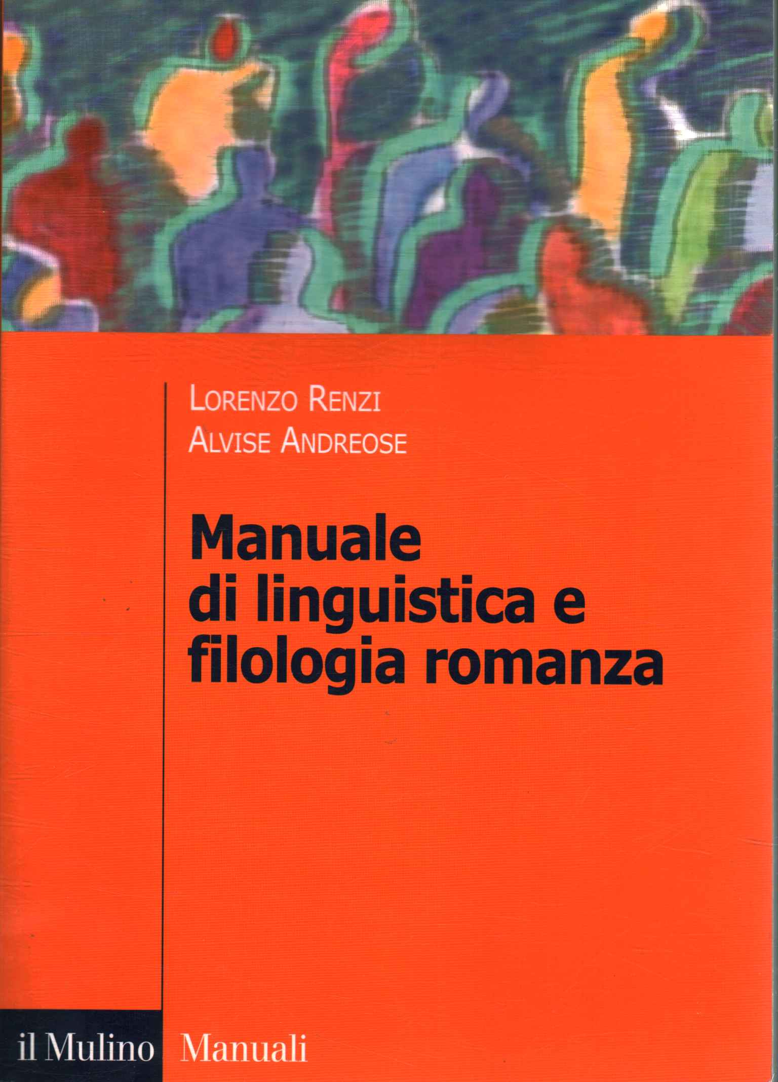 Manuale di linguistica e filologia roman