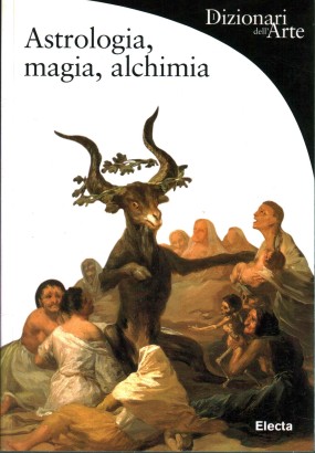 Astrologia, magia, alchimia