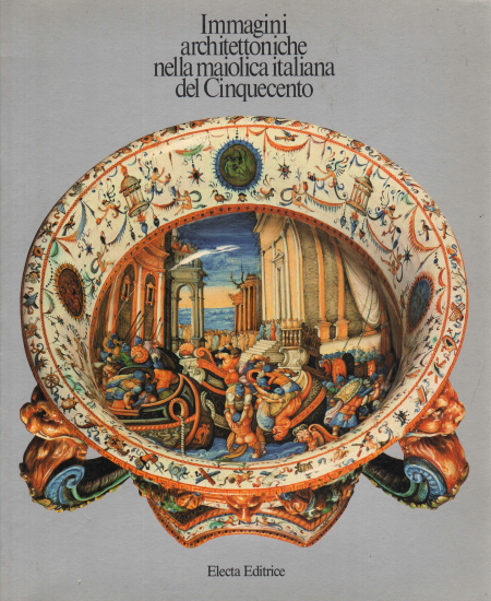 Architectural images in majolica it