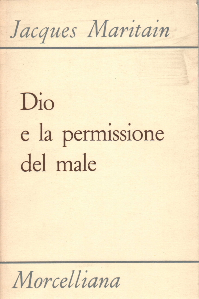 Dio e la permissione del male