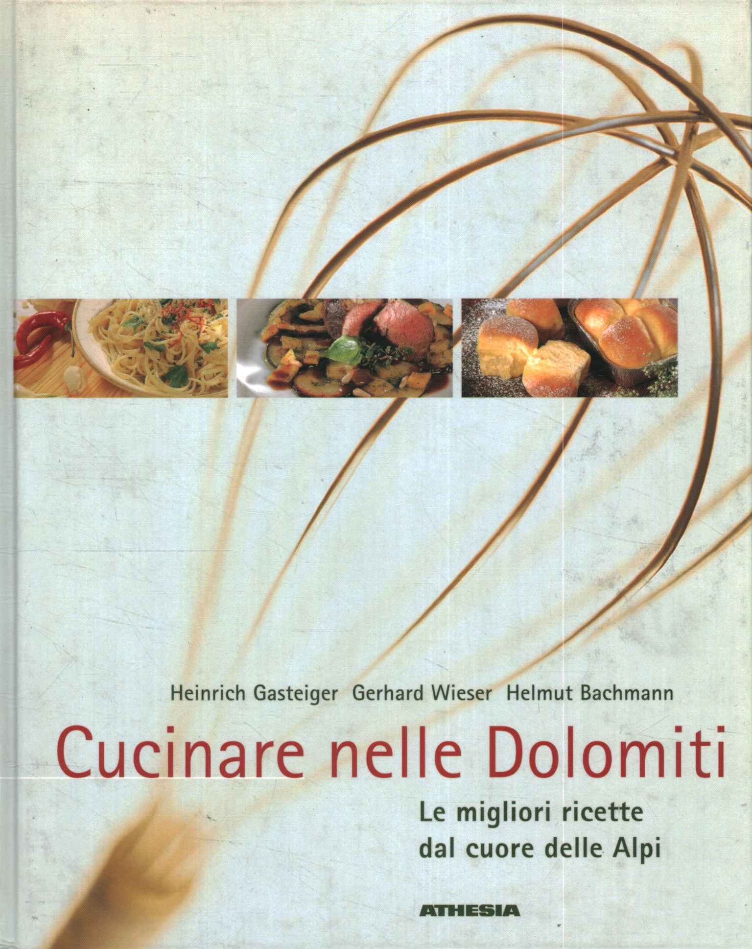 Cooking in the Dolomites